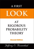 First Look At Rigorous Probability Theory, A ()