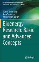 Bioenergy Research: Basic And Advanced Concepts
