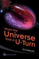 When the Universe Took A U-Turn