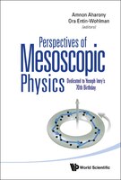 Perspectives of Mesoscopic Physics: Dedicated to Yoseph Imry's 70Th Birthday