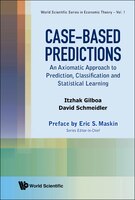 Case-Based Predictions: An Axiomatic Approach to Prediction, Classification and Statistical Learning