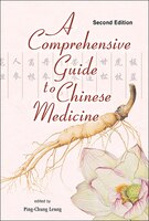Comprehensive Guide To Chinese Medicine, A ()