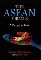 The Asean Miracle: A Catalyst For Peace