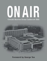 On Air: Untold Stories From Caldecott Hill