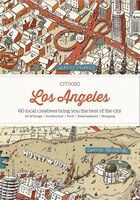 Citix60: Los Angeles: 60 Creatives Show You the Best of the City