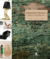 Organic Design: Products Inspred By Nature