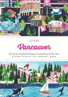 Citix60 Vancouver: 60 Creatives Show You the Best of the City