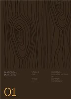 Material Matters: Wood: Creative Interpretations Of Common Materials