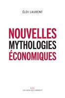 Nos nouvelles mythologies économiques