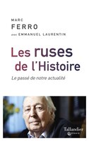 LES RUSES DE L'HISTOIRE