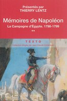 Mémoires de Napoléon tome 2 : la campagne d'Égypte 1798-1799
