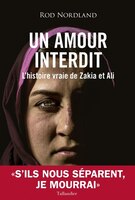 Un amour interdit Histoire vraie de Zakia et Ali