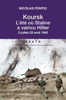 KOURSK STALINE DÉFIE HITLER 5 JUILLET 23 AOÛT 1943