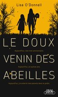 LE DOUX VENIN DES ABEILLES