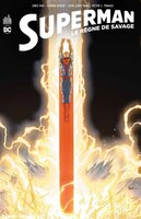 Superman : Le Règne De Savage