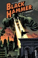 Black Hammer 01 : Origines secrètes