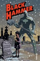 Black Hammer 02 : L'incident