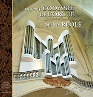 Odyssée de l'orgue de La Réole (L')