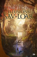 Les Illusions De Sav Loar