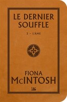 Le dernier souffle tome 3 L'Âme