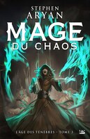 L'âge des ténèbres tome 3 Mage du chaos