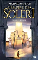 Soleri 1 l'empire des Soleri
