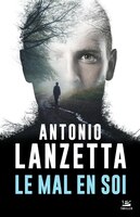 Une enquête de Damiano Valente tome 1 Le Mal en soi