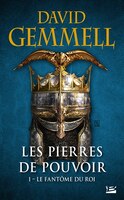Les pierres de pouvoir TOME 1 - Le Fantôme du roi