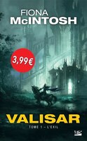 La Trilogie Valisar tome 1 L'Exil