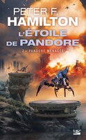 L'Étoile de Pandore 2 Pandore menacée