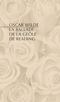 Ballade de la geôle de Reading (La) [nouvelle édition]