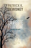 LA PESTE ET LA VIGNE