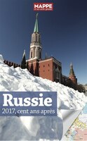 Russie: 2017, cent ans après