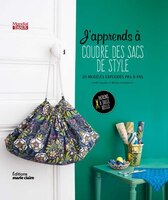 J'apprends À Coudre Des Sacs De Style