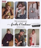 Mes Accessoires Faciles Et Tendance