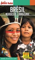 BRÉSIL NORDESTE -  AMAZONIE 2019 PETIT FUTÉ