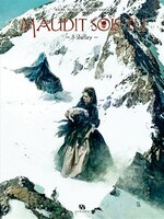 Maudit sois-tu 03 : Shelley