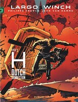 Largo Winch Cycle 03 : H Dutch Connection