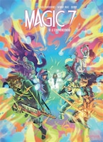 Magic 7 Tome 10 Le commencement