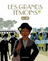 LES GRANDS TEMOINS EN BD TOME 2