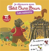 Je decouvre saisons avec petit ours brun