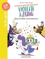 Violette & zadig #44 -..  fete commence!