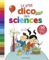 LE P'TIT DICO DES SCIENCES