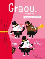 Magazine Graou, no 15: En scène!