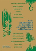 Petite anthologie des histoires d'aventuriers en littérature