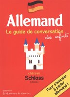 Allemand - Le guide de conversation des enfants