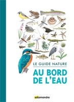 Guide nature au bord de l'eau (Le)