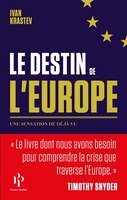 Destin de l'Europe (Le): Une sensation de déjà vu