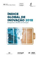 The Global Innovation Index 2018 (Portuguese edition): Energizing the World with Innovation