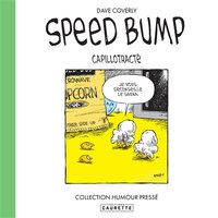 Speed Bump - Capillotracte